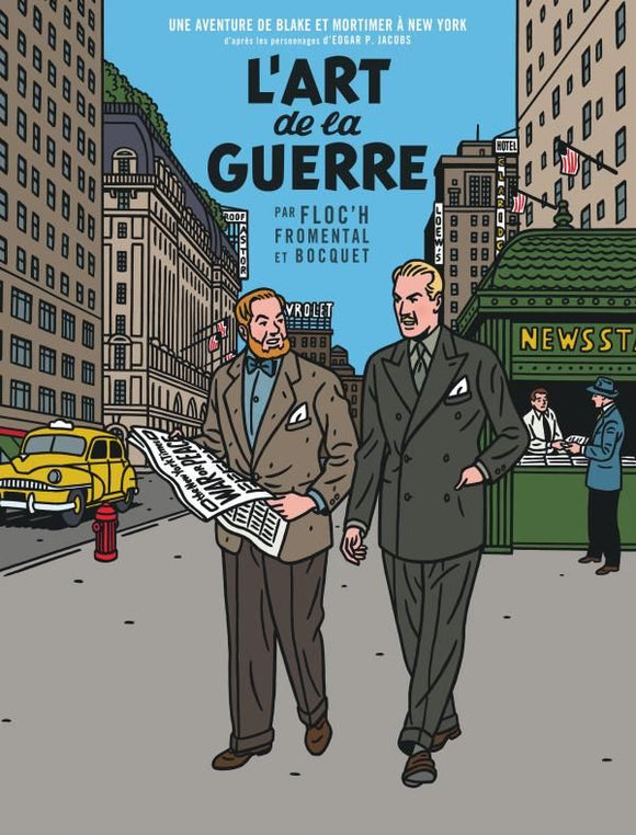 UN AUTRE REGARD SUR BLAKE & MORTIMER - L'ART DE LA GUERRE