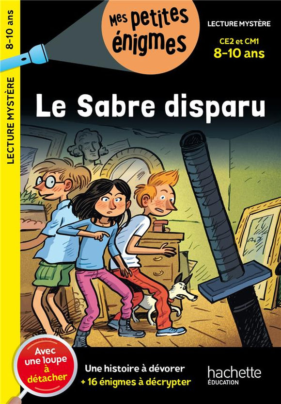 LE SABRE DISPARU - CE2 ET CM1 - CAHIER DE VACANCES 2025