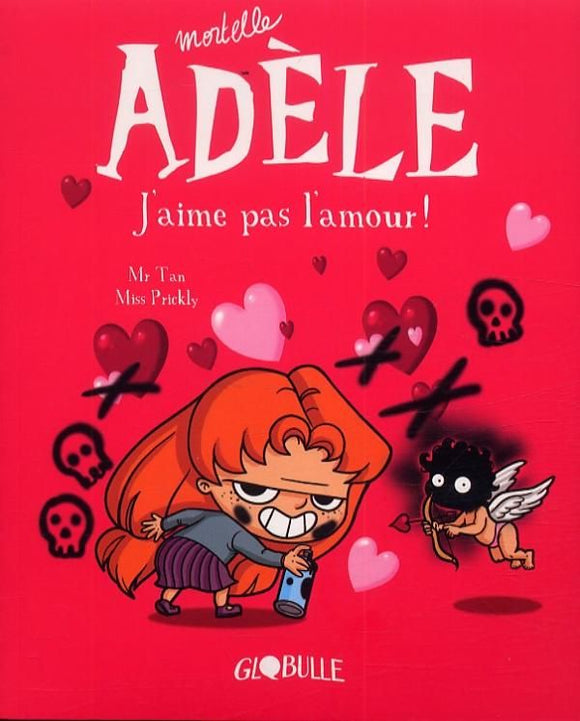 BD MORTELLE ADELE TOME 04 - J'AIME PAS L'AMOUR !