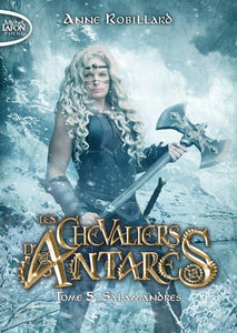 LES CHEVALIERS D'ANTARES - TOME 5 SALAMANDRES - VOL05