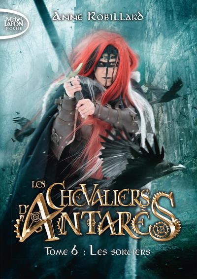 LES CHEVALIERS D'ANTARES - TOME 6 LES SORCIERS