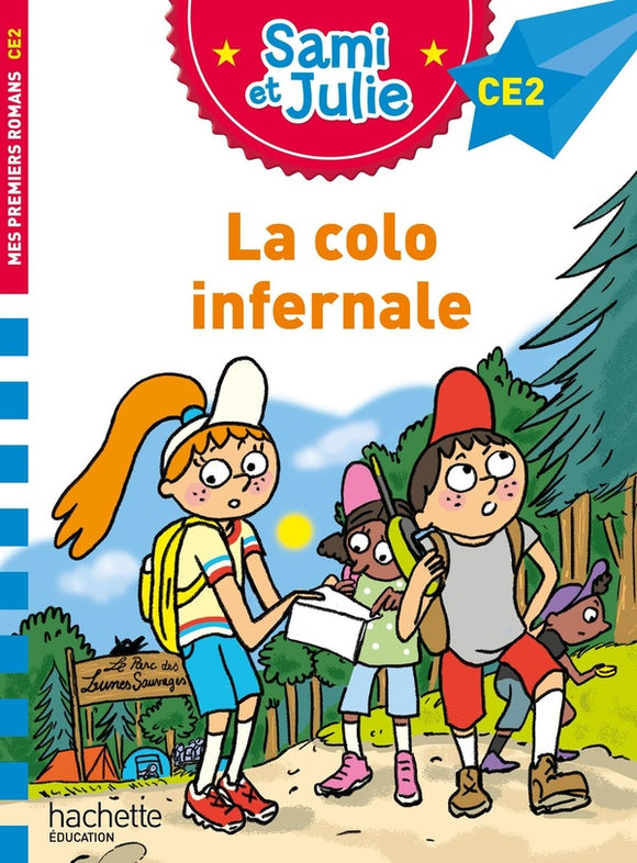SAMI ET JULIE ROMAN CE2 - LA COLO INFERNALE