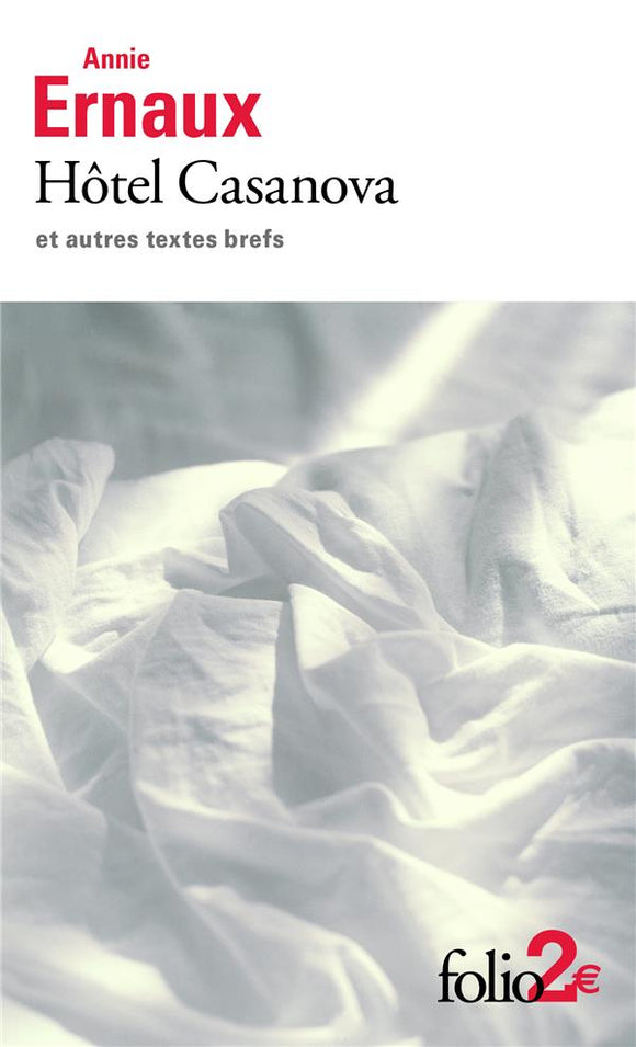 HOTEL CASANOVA ET AUTRES TEXTES BREFS