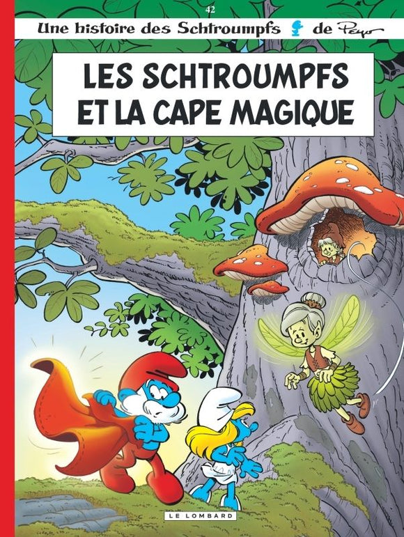 LES SCHTROUMPFS LOMBARD - TOME 42 - LES SCHTROUMPFS ET LA CAPE MAGIQUE