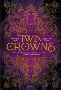 TWIN CROWNS TOME 01