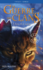 LA GUERRE DES CLANS CYCLE I - TOME 2 A FEU ET A SANG -POCHE- - VOL02