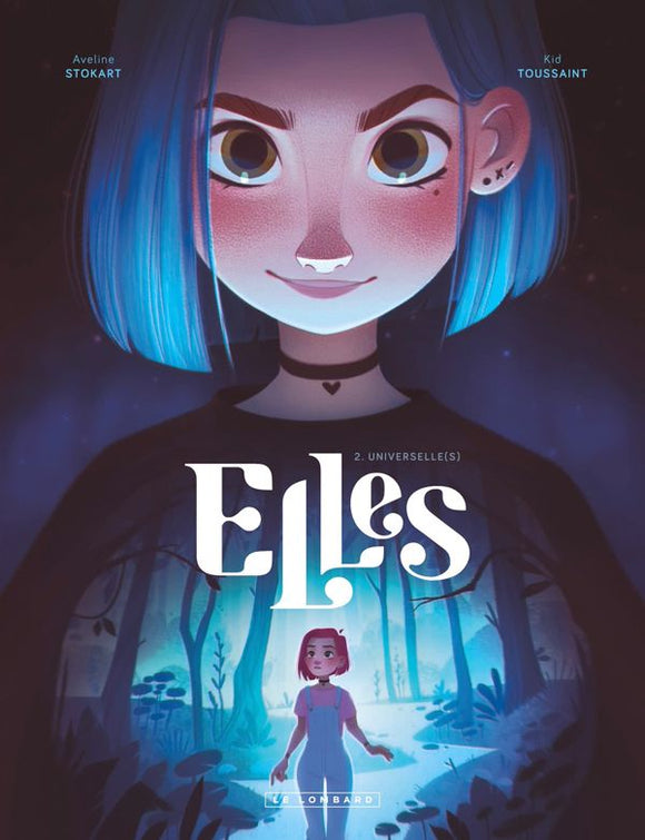 ELLES - TOME 2 - UNIVERSELLE(S)