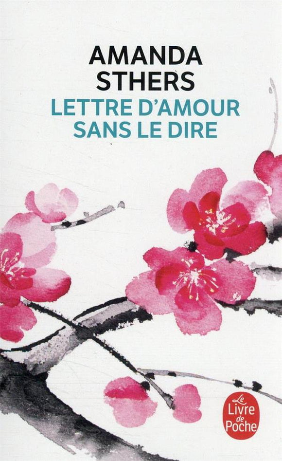 LETTRE D'AMOUR SANS LE DIRE