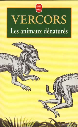 LES ANIMAUX DENATURES