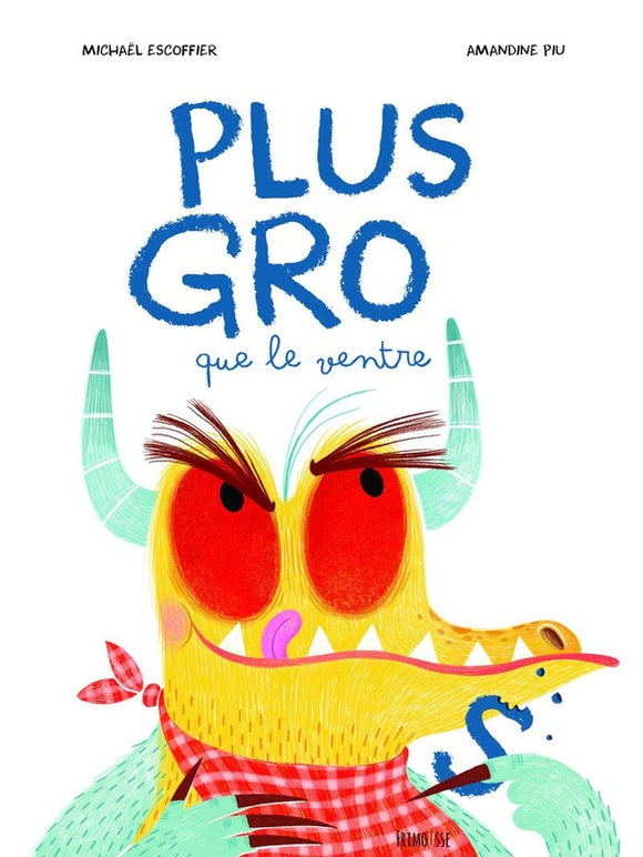 PLUS GROS QUE LE VENTRE