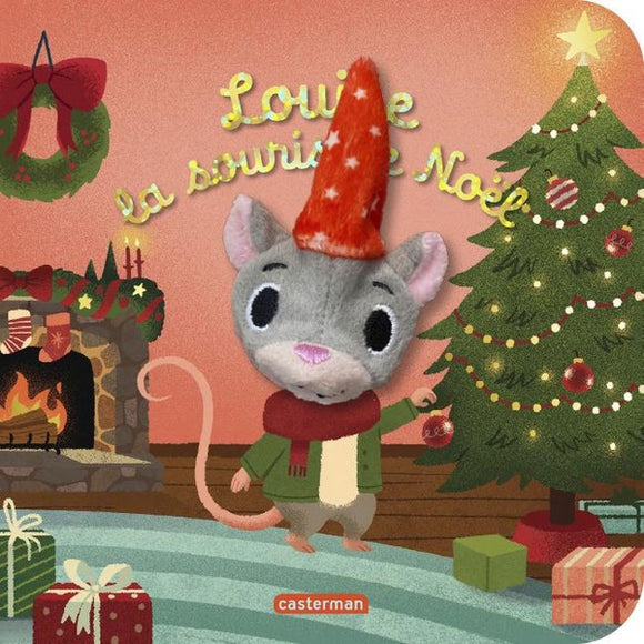 LES BEBETES - LOUISE LA SOURIS DE NOEL - LIVRE MARIONNETTE POUR BEBE - DES 3 MOIS
