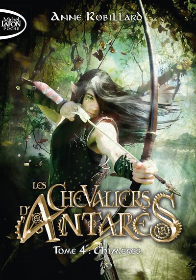 LES CHEVALIERS D'ANTARES - TOME 4 CHIMERES - VOL04