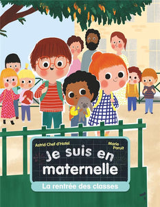 JE SUIS EN MATERNELLE - T01 - LA RENTREE DES CLASSES