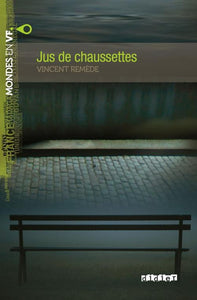 MONDES EN VF - JUS DE CHAUSSETTES - NIV. A2 - LIVRE + AUDIOS