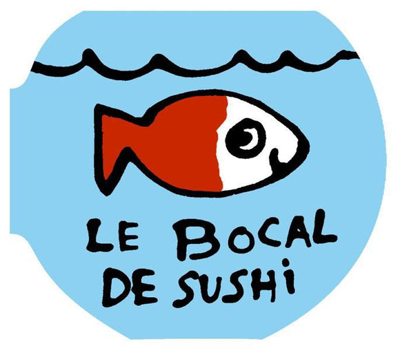 LA VIE EN ROND - T04 - LE BOCAL DE SUSHI