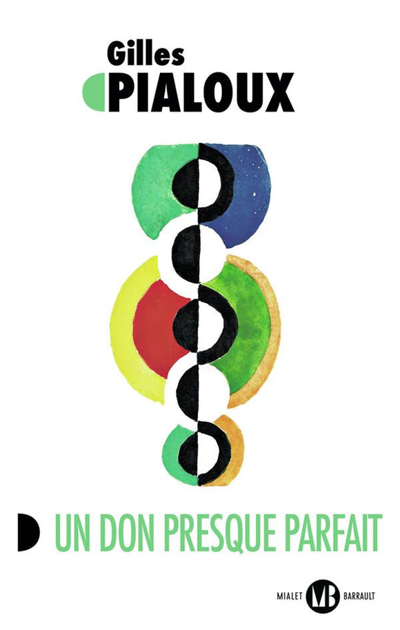 UN DON PRESQUE PARFAIT