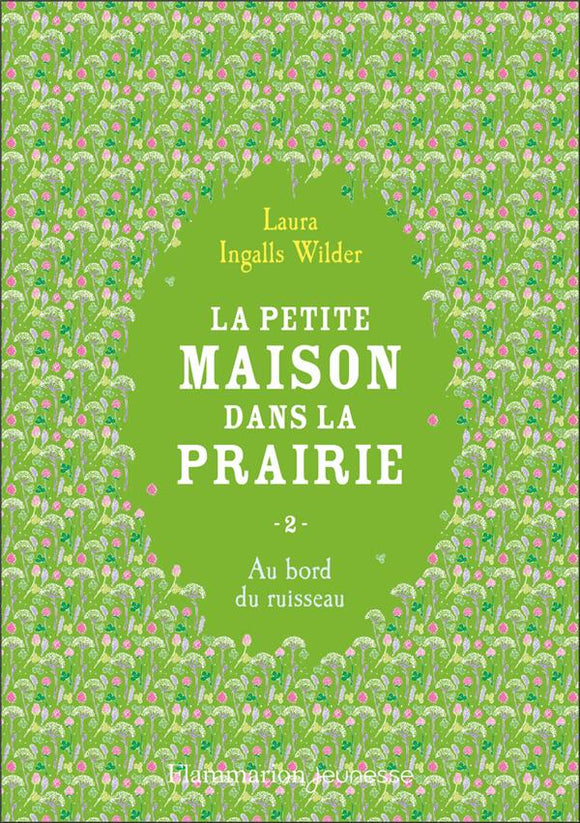 LA PETITE MAISON DANS LA PRAIRIE - VOL02 - AU BORD DU RUISSEAU