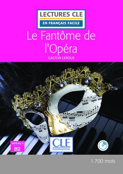 LE FANTOME DE L'OPERA FLE LECTURE CLE EN FRANCAIS FACILE