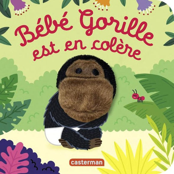 LES BEBETES - T146 - BEBE GORILLE EST EN COLERE