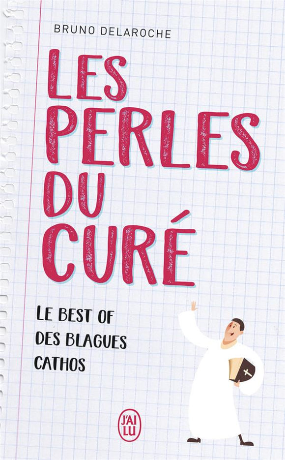 LES PERLES DU CURE - LE BEST OF DES BLAGUES CATHOS