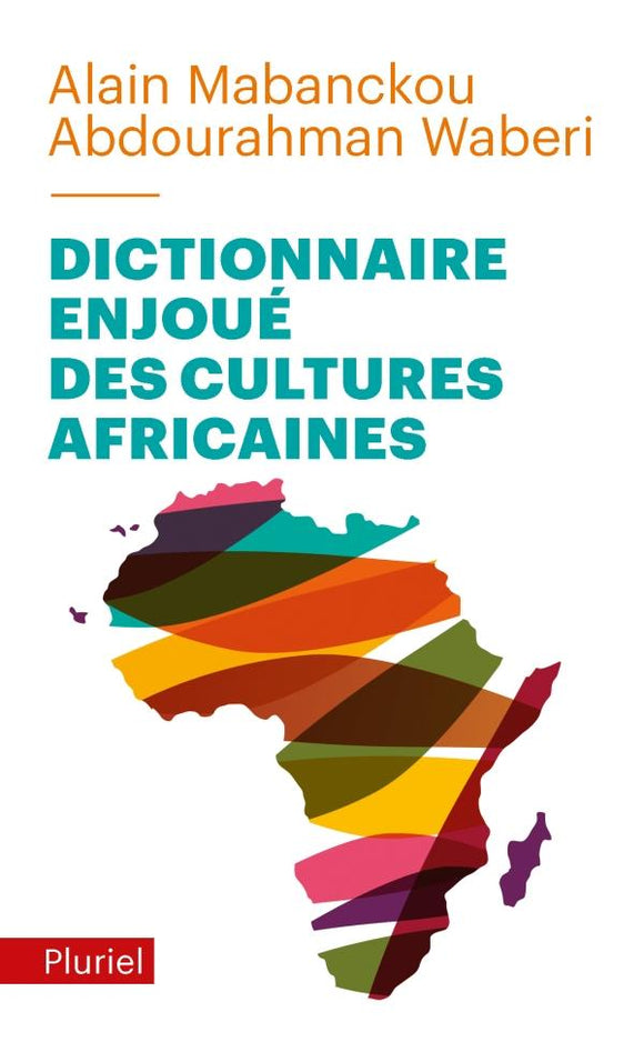 DICTIONNAIRE ENJOUE DES CULTURES AFRICAINES