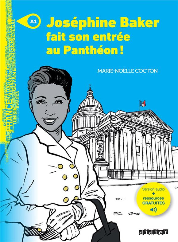 MONDES EN VF - JOSEPHINE BAKER FAIT SON ENTREE AU PANTHEON - NIV. A1 - LIVRE + AUDIOS