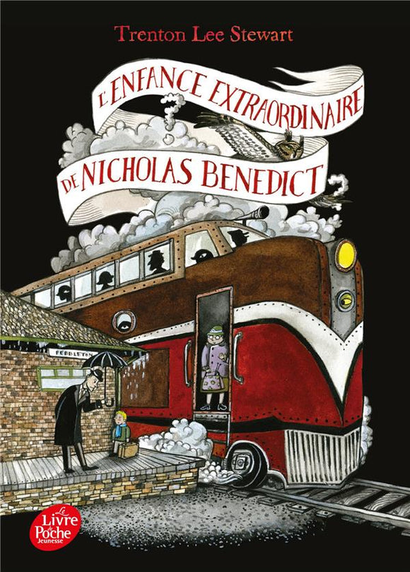 LE MYSTERIEUX CERCLE BENEDICT - TOME 4 - L'ENFANCE EXTRAORDINAIRE DE NICHOLAS BENEDICT