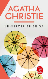 LE MIROIR SE BRISA (NOUVELLE TRADUCTION REVISEE)