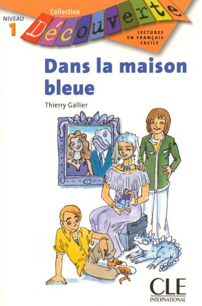 DECOUV DANS LA MAISON BLEUE NIVEAU 1