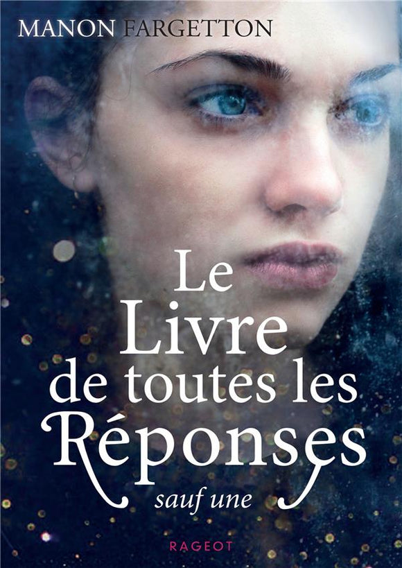 LE LIVRE DE TOUTES LES REPONSES SAUF UNE
