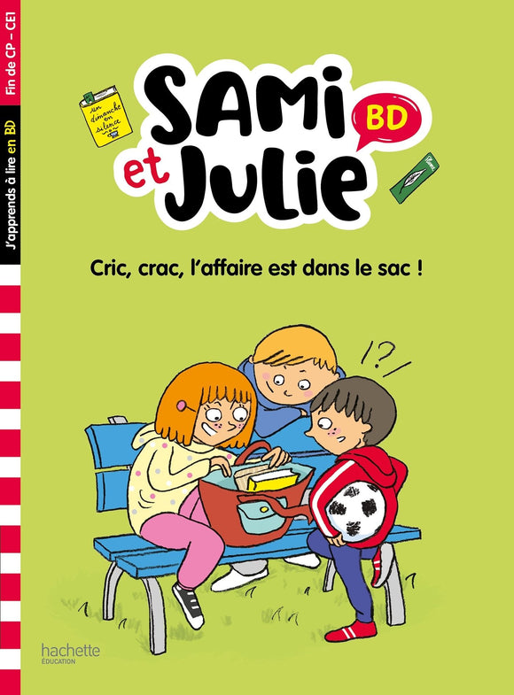 SAMI ET JULIE BD FIN DE CP-CE1 - CRIC CRAC L'AFFAIRE EST DANS LE SAC !