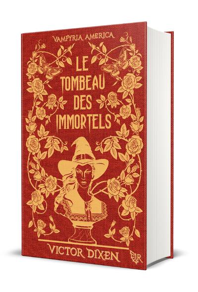 VAMPYRIA AMERICA - LIVRE 1 LE TOMBEAU DES IMMORTELS - EDITION COLLECTOR