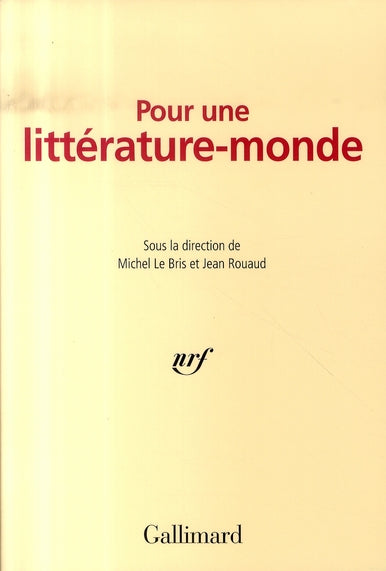 POUR UNE LITTERATURE-MONDE