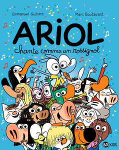 ARIOL TOME 19 - ARIOL CHANTE COMME UN ROSSIGNOL