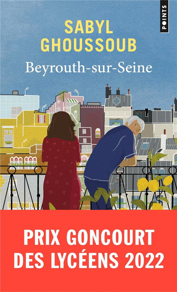 BEYROUTH-SUR-SEINE - PRIX GONCOURT DES LYCEENS 2022