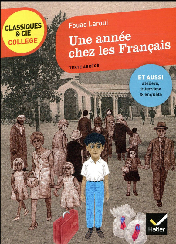 UNE ANNEE CHEZ LES FRANCAIS - AVEC UN GROUPEMENT THEMATIQUE SUR LE REGARD DE L'ETRANGER