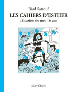 LES CAHIERS D'ESTHER - TOME 7 HISTOIRES DE MES 16 ANS - VOL07