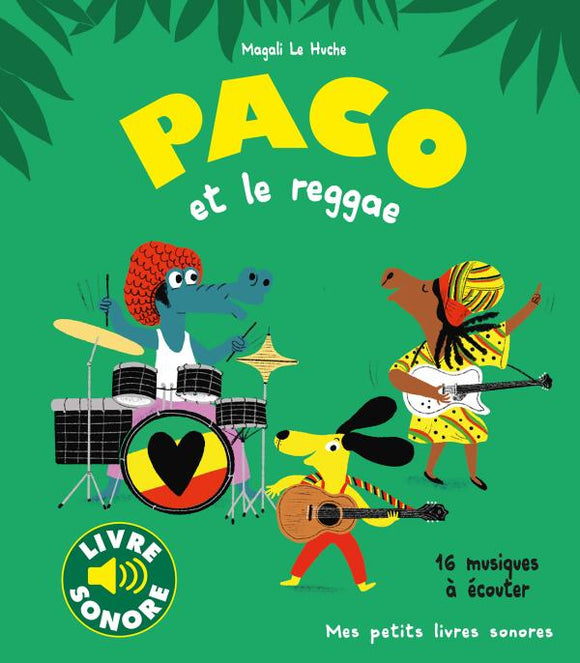 PACO ET LE REGGAE - 16 MUSIQUES A ECOUTER