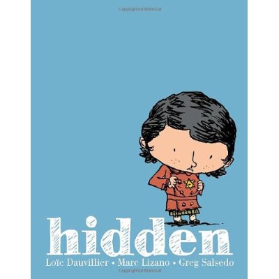 HIDDEN: A CHILD'S STORY OF THE HOLOCAUST