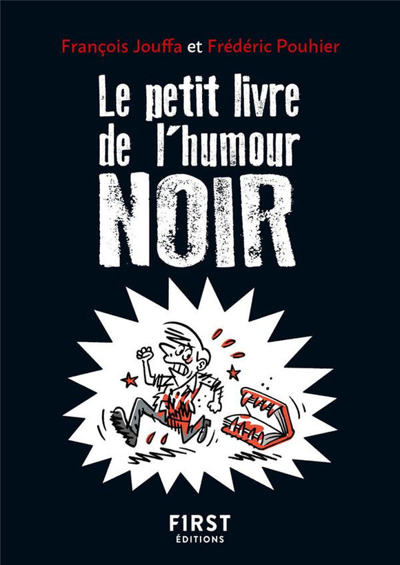 LE PETIT LIVRE DE L'HUMOUR NOIR 2E ED