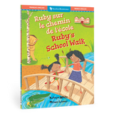 Ruby's School Walk (Bilingual French & English)