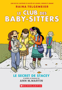 LE CLUB DES BABY-SITTERS : N° 2 - LE SECRET DE STACEY