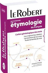 DICTIONNAIRE D'ETYMOLOGIE DU FRANCAIS - POCHE+