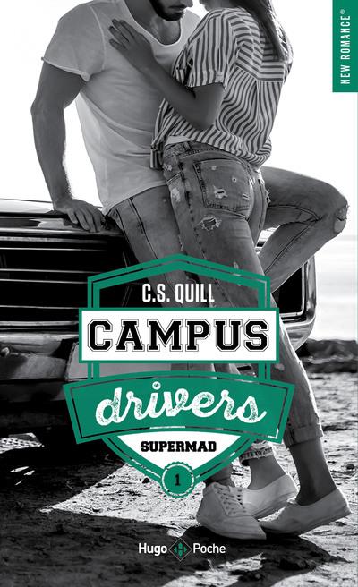 CAMPUS DRIVERS - TOME 01 - SUPERMAD