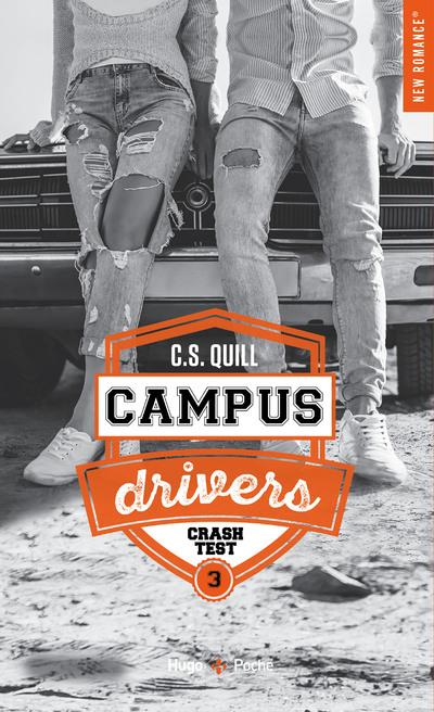 CAMPUS DRIVERS - TOME 03 - CRASH TEST