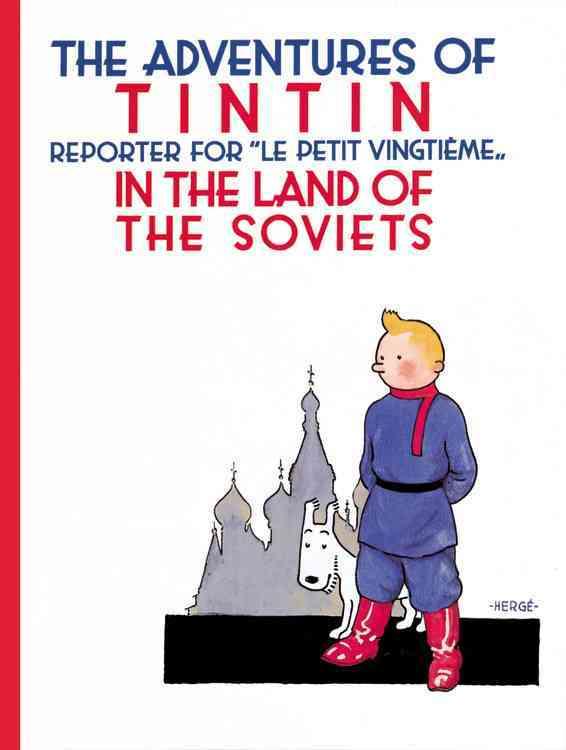 ADVENTURES OF TINTIN IN THE LAND OF THE SOVIETS