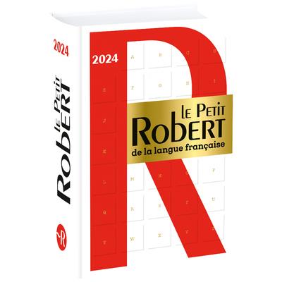 LE PETIT ROBERT DE LA LANGUE FRANCAISE 2024