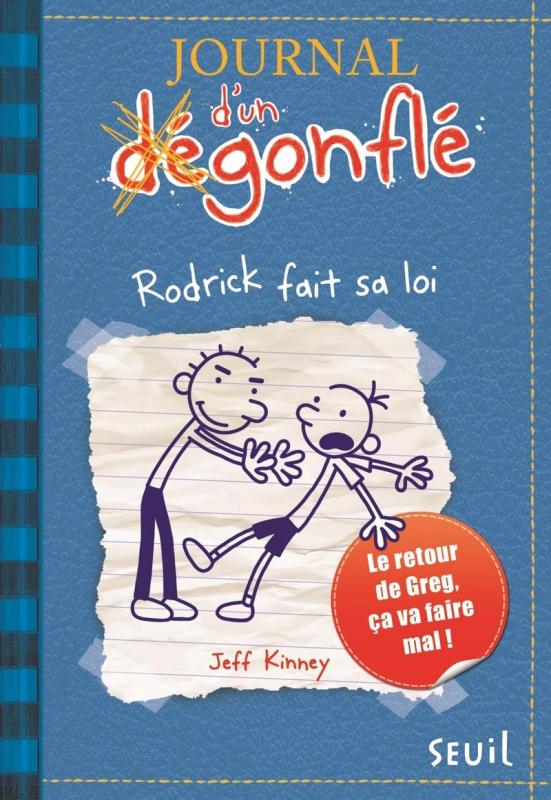 JOURNAL D'UN DEGONFLE - TOME 2 - RODRICK FAIT SA LOI - JOURNAL D'UN DEGONFLE TOME 2