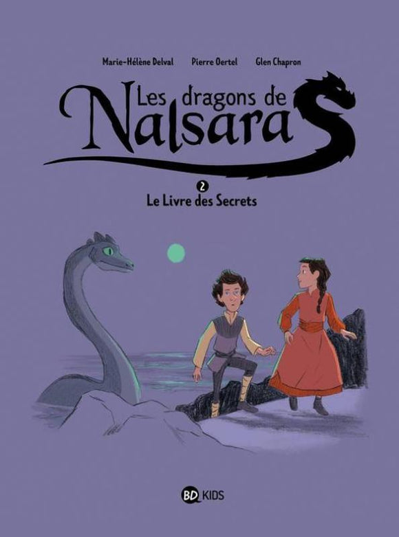 LES DRAGONS DE NALSARA TOME 02 - LE LIVRE DES SECRETS - DRAGONS DE NALSARA 2 NE