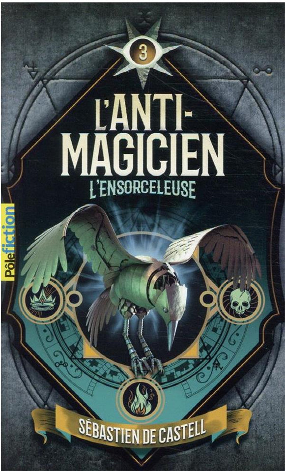 L'ANTI-MAGICIEN 3 - L'ENSORCELEUSE